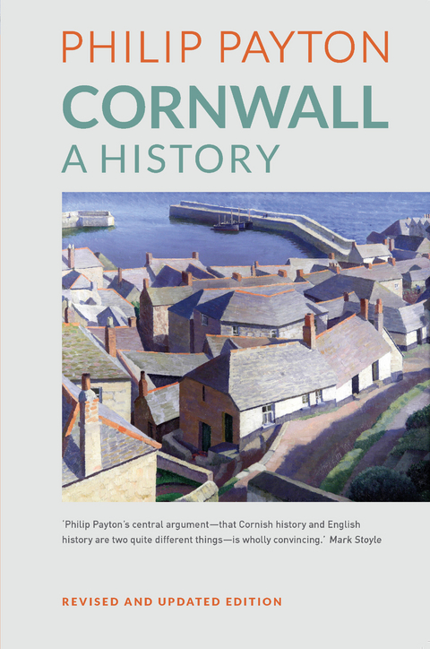 Cornwall: A History -  Prof. Philip Payton