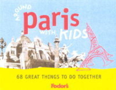 Around Paris with Kids - 
