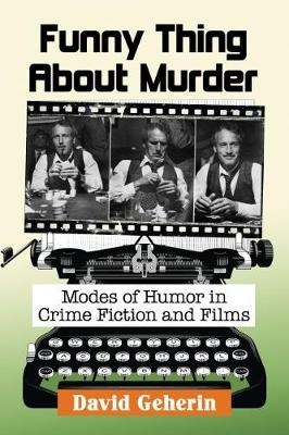 Funny Thing About Murder -  Geherin David Geherin