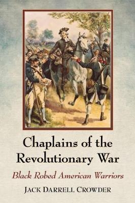Chaplains of the Revolutionary War -  Crowder Jack Darrell Crowder