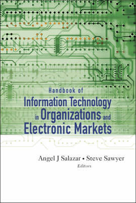 Handbook Of Information Technology In Organizations And Electronic Markets - 