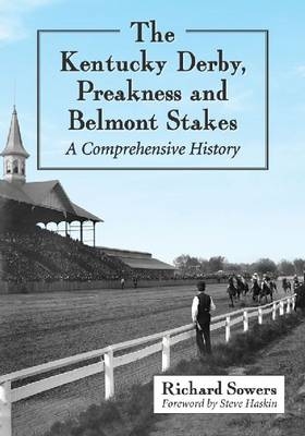 Kentucky Derby, Preakness and Belmont Stakes -  Sowers Richard Sowers
