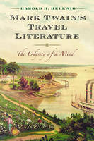 Mark Twain's Travel Literature -  Hellwig Harold H. Hellwig