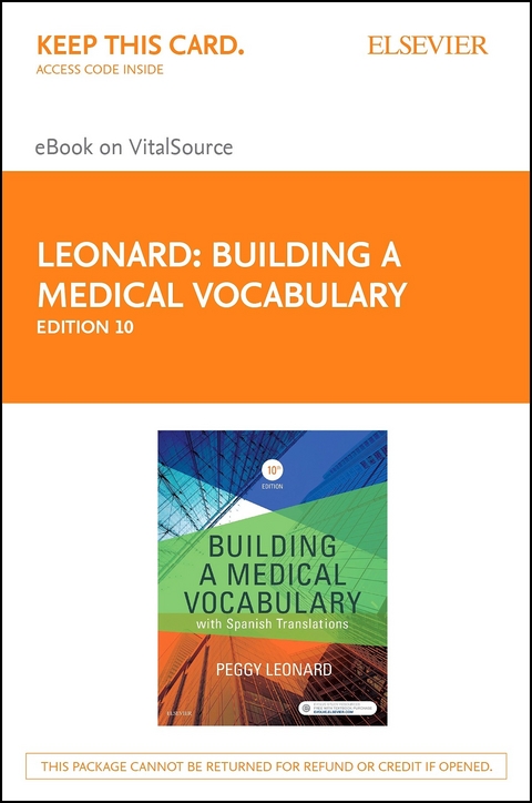 Building a Medical Vocabulary - E-Book -  Peggy C. Leonard