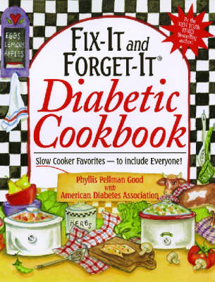 Fix-It and Forget-It Diabetic Cookbook - Phyllis Pellman Good