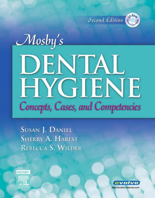 Mosby's Dental Hygiene - Susan J. Daniel, Sherry A. Harfst, Rebecca Wilder