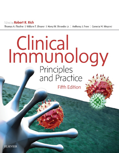 Clinical Immunology E-Book -  Robert R. Rich,  Thomas A. Fleisher,  William T. Shearer,  Harry W. Schroeder Jr.,  Anthony J. Frew,  Cor