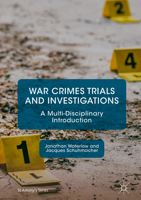 War Crimes Trials and Investigations - Jonathan Waterlow, Jacques Schuhmacher