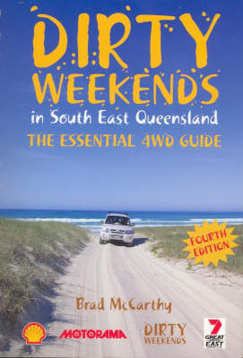 Dirty Weekends in South East Queensland