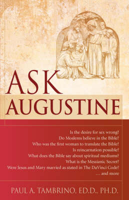 Ask Augustine - Paul A Tambrino