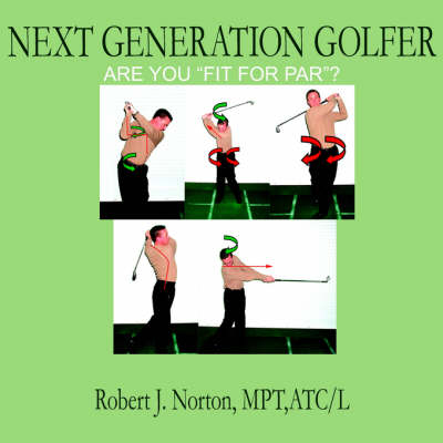 Next Generation Golfer - Robert Norton  J.