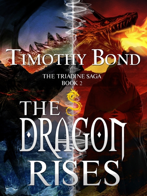 The Dragon Rises -  Timothy Bond