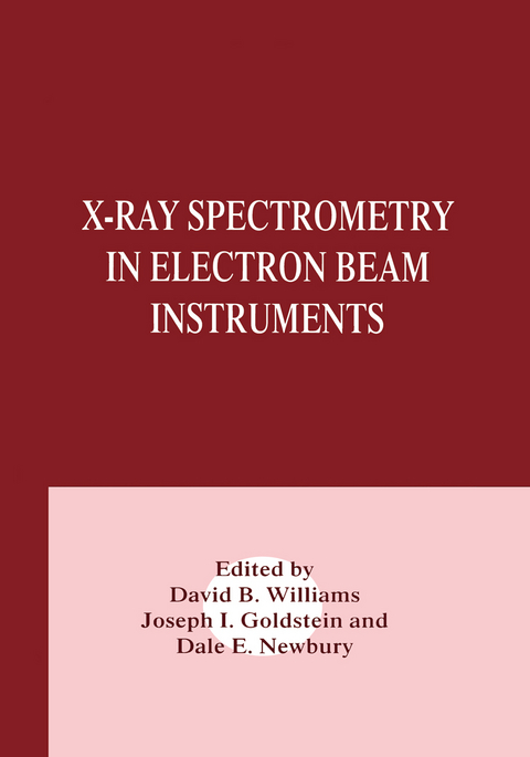 X-Ray Spectrometry in Electron Beam Instruments - 