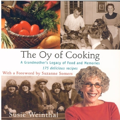 The Oy of Cooking - Susie Weinthal