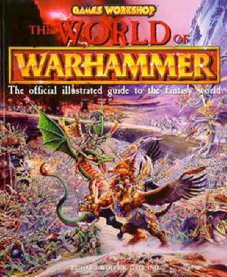 The World of Warhammer - Richard Wolfrik Galland