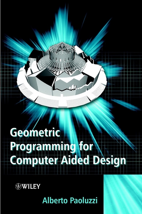 Geometric Programming for Computer Aided Design -  Alberto Paoluzzi