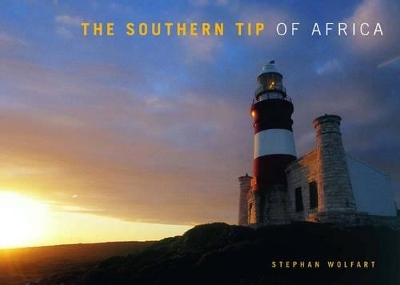 The Southern Tip of Africa - Stephan Wolfart