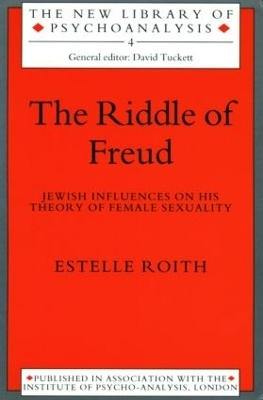 The Riddle of Freud - Estelle Roith