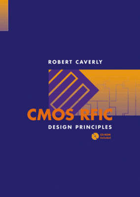 CMOS RFIC Design Principles - Robert Caverly