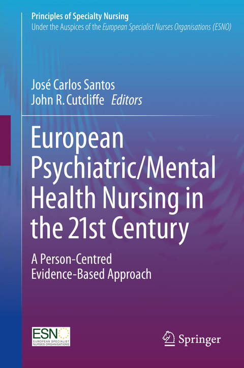 European Psychiatric/Mental Health Nursing in the 21st Century - 
