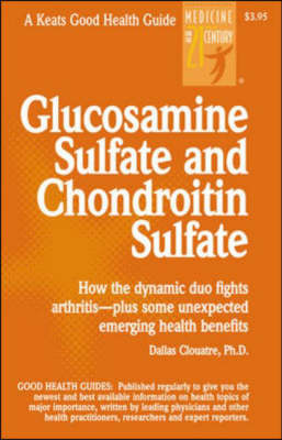 Glucosamine Sulfate and Chondroitin Sulfate - Dallas Clouatre