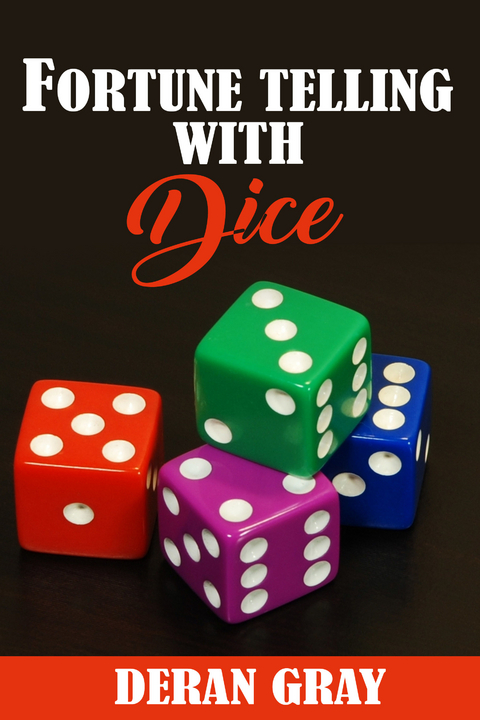 Fortunetelling With Dice -  Deran Gray