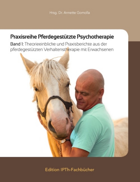 Praxisreihe Pferdegestützte Psychotherapie - 