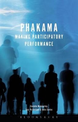 Phakama -  Dr. Caoimhe McAvinchey,  Lucy Richardson,  Fabio Santos