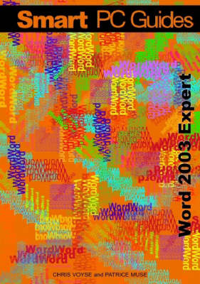 Word 2003 Expert - Chris Voyse, Patrice Muse