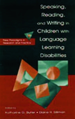 Speaking, Reading, and Writing in Children With Language Learning Disabilities - 