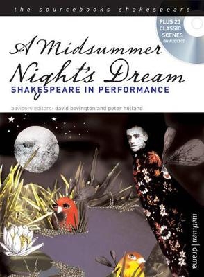 A "Midsummer Night's Dream" - William Shakespeare, David Bevington, Peter Holland