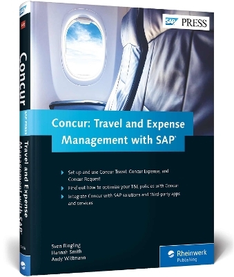 Concur: Travel and Expense Management with SAP - Sven Ringling, Hannah Smith, Andy Wittmann