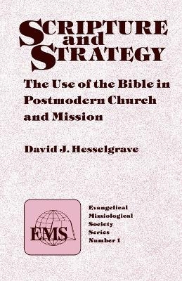 Scripture and Strategy (EMS 1) - Hesselgrave David