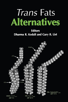 Trans Fat Alternative - Dharma R. Kodali, Gary R. List