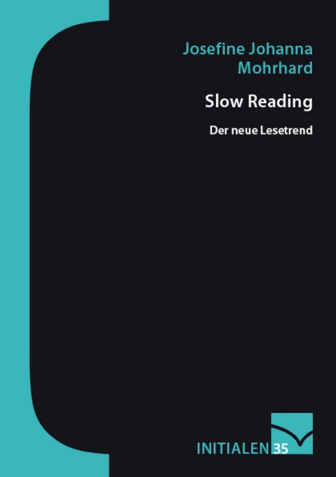 Slow Reading -  Josefine Johanna Mohrhard