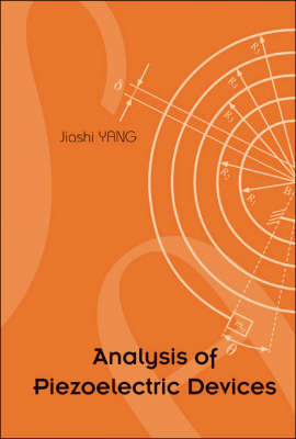 Analysis Of Piezoelectric Devices - Jiashi Yang