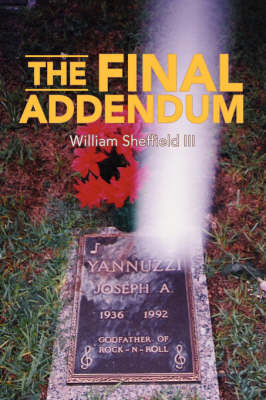 The Final Addendum - William Sheffield  III