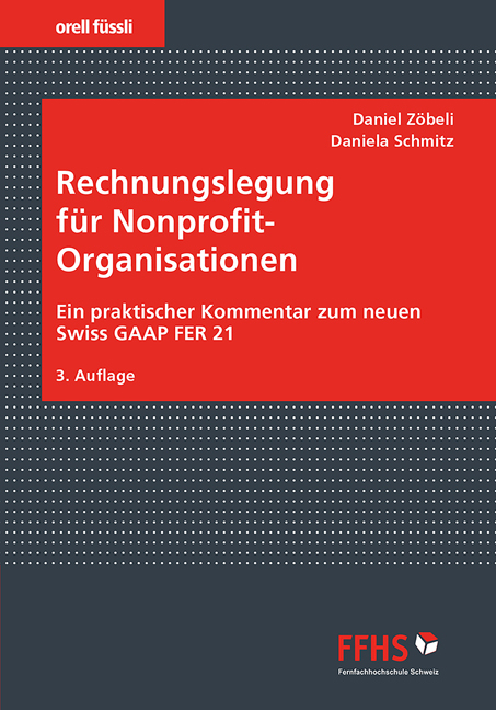 Rechnungslegung für Nonprofit-Organisationen - Daniel Zöbeli, Daniela Schmitz