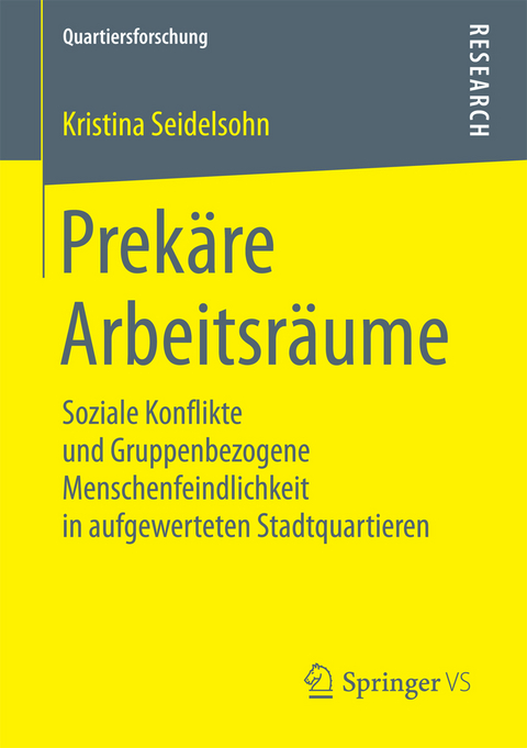 Prekäre Arbeitsräume - Kristina Seidelsohn