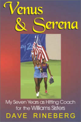 Venus and Serena - Dave Rineberg