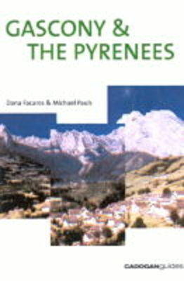 Gascony and the Pyrenees - Michael Pauls, Dana Facaros