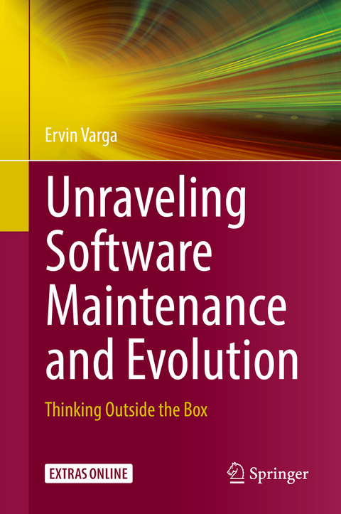 Unraveling Software Maintenance and Evolution - Ervin Varga