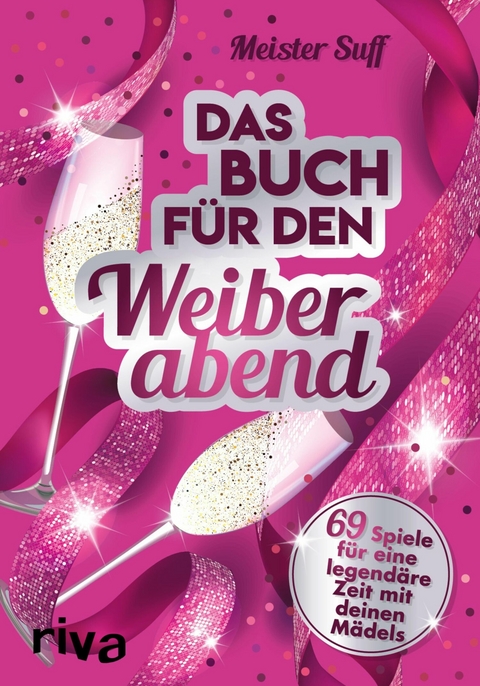 Das Buch für den Weiberabend -  Meister Suff