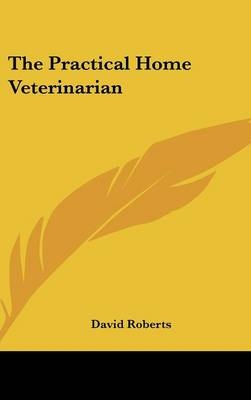 The Practical Home Veterinarian - Visiting Lecturer David Roberts