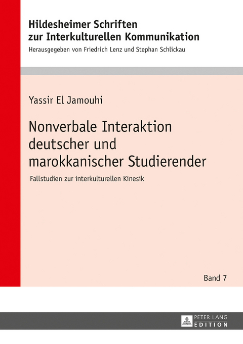 Nonverbale Interaktion deutscher und marokkanischer Studierender - Yassir El Jamouhi