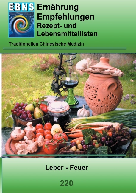 Ernährung - TCM - Leber - Feuer - Josef Miligui