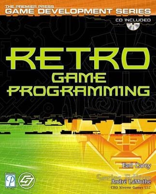 Retro Game Programming - Earl Carey