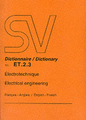 Wörterbuch: Elektrotechnik. Zweisprachige Fachwörterbücher - 