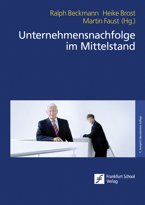 Unternehmensnachfolge im Mittelstand - 