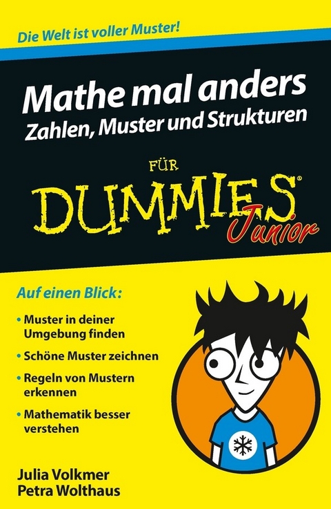 Mathe mal anders: Zahlen, Muster und Strukturen für Dummies Junior - Petra Wolthaus, Julia Volkmer